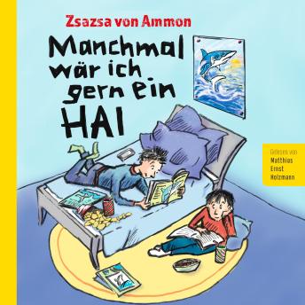 [German] - Manchmal wär ich gern ein Hai