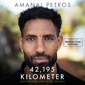 [German] - 42,195 Kilometer: Mein langer Lauf in die Freiheit