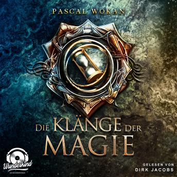 [German] - Die Klänge der Magie - Klänge-Saga, Band 1 (Unabridged)