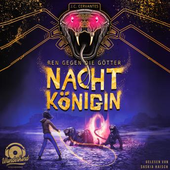 [German] - Nachtkönigin - Ren gegen die Götter, Band 1 (Ungekürzt)