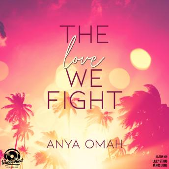 [German] - The Love we Fight (Ungekürzt)