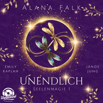 [German] - Unendlich - Seelenmagie, Band 1 (Ungekürzt)