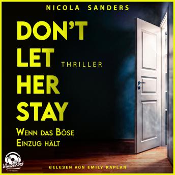 [German] - Don't Let Her Stay - Wenn das Böse Einzug hält (Ungekürzt)