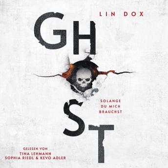 [German] - Ghost - Solange du mich brauchst (Ungekürzt)