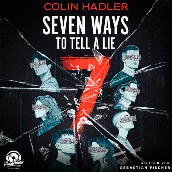 [German] - Seven Ways to Tell a Lie (Ungekürzt)