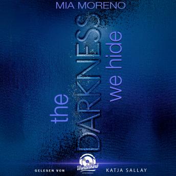 [German] - The Darkness We Hide - Dangerous Desires, Band 2 (Ungekürzt)