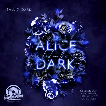 [German] - Alice lost in the Dark - Dark Wonderland, Band 1 (Ungekürzt)
