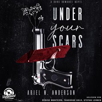 [German] - Under your Scars - New York Silencer, Band 1 (Ungekürzt) German Edition