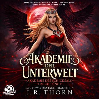 [German] - Akademie der Unterwelt: Teil II - Akademie des Schicksals, Band 5 (Ungekürzt)