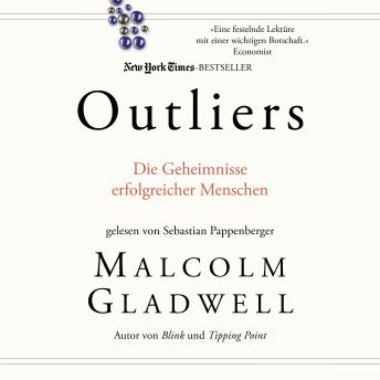[German] - Outliers: Die Geheimnisse erfolgreicher Menschen