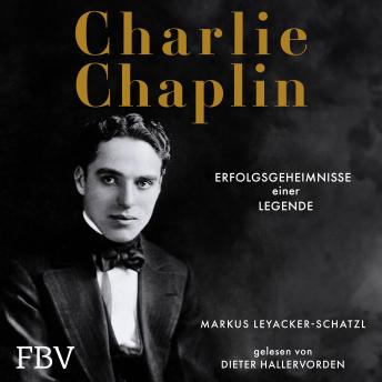 [German] - Charlie Chaplin: Erfolgsgeheimnisse einer Legende
