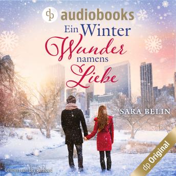 Download Ein Winterwunder namens Liebe (Ungekürzt) by Sara Belin