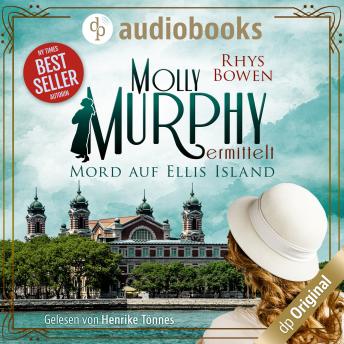 [German] - Mord auf Ellis Island - Molly Murphy ermittelt-Reihe, Band 1 (Ungekürzt)