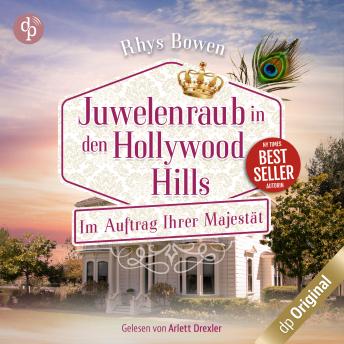 [German] - Juwelenraub in den Hollywood Hills - Im Auftrag Ihrer Majestät-Reihe, Band 8 (Ungekürzt)