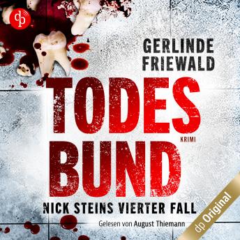 [German] - Todesbund - Nick-Stein-Reihe, Band 4 (Ungekürzt)
