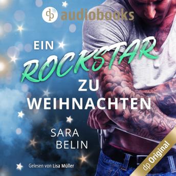 [German] - Ein Rockstar zu Weihnachten - Rockstar Crush-Reihe - Eine Weihnachtsnovelle, Band 3 (Ungekürzt)
