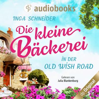 [German] - Die kleine Bäckerei in der Old Wish Road (Ungekürzt)