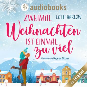 [German] - Zweimal Weihnachten ist einmal zu viel - Ein Cornwall-Liebesroman (Ungekürzt)