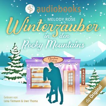 [German] - Winterzauber in den Rocky Mountains - Verliebt in Clarcton-Reihe, Band 1 (Ungekürzt)