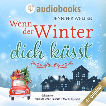 [German] - Wenn der Winter dich küsst (Ungekürzt)