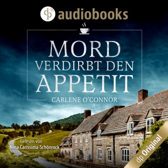 [German] - Mord verdirbt den Appetit - Irish Village Mystery-Reihe, Band 1 (Ungekürzt)