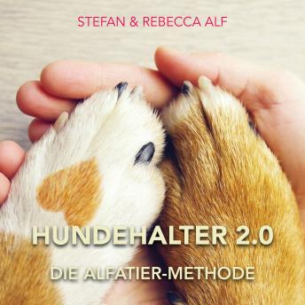 [German] - Hundehalter 2.0: Die Alfatier-Methode