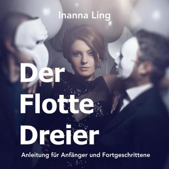[German] - Der Flotte Dreier: Anleitung für Anfänger und Fortgeschrittene