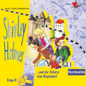 [German] - Shirley Holmes und der Schatz vom Bispinghof