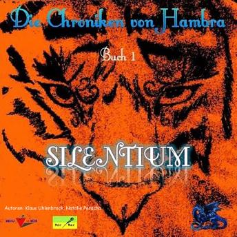 [German] - Die Chroniken von Hambra: Buch 1 - Silentium