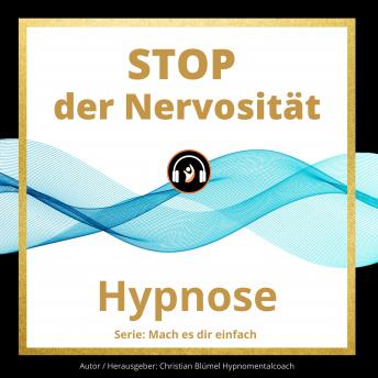 [German] - STOP der Nervosität: Hypnose