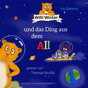 [German] - Willi Winter und das Ding aus dem All