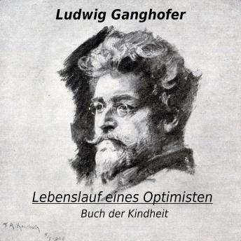 [German] - Lebenslauf eines Optimisten: Buch der Kindheit