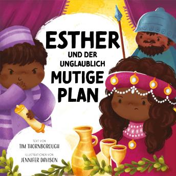 [German] - Esther und der unglaublich mutige Plan