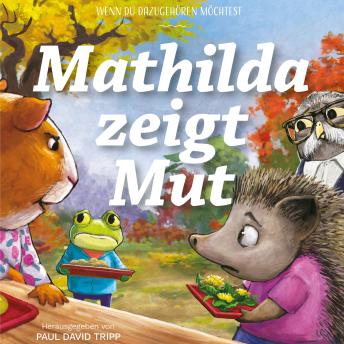 [German] - Mathilda zeigt Mut: Wenn du dazugehören möchtest