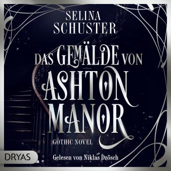 [German] - Das Gemälde von Ashton Manor: Gothic Novel