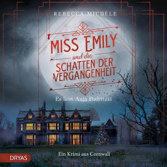 [German] - Miss Emily und die Schatten der Vergangenheit: Ein Krimi aus Cornwall