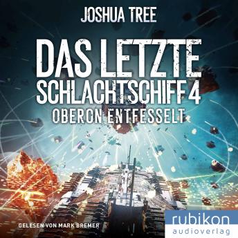 [German] - Das letzte Schlachtschiff 4: Oberon entfesselt