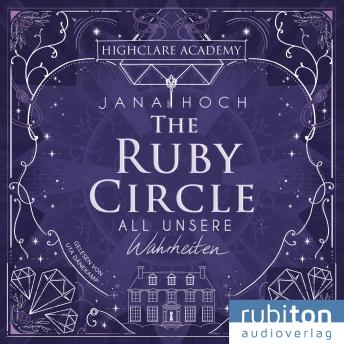 [German] - The Ruby Circle (3). All unsere Wahrheiten