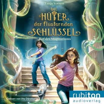[German] - Die Hüter der flüsternden Schlüssel (2). Ruf des Magitoriums