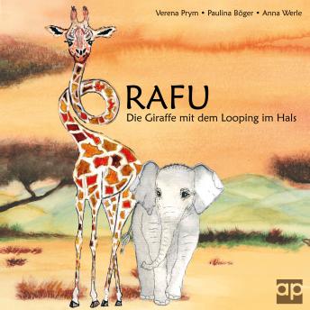 Download RAFU: Die Giraffe mit dem Looping im Hals by Verena Prym