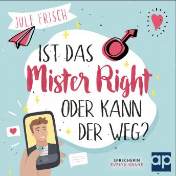 [German] - Ist das Mr. Right oder kann der weg?