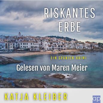 [German] - Riskantes Erbe: Ein Spanien-Krimi