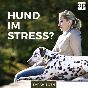 [German] - Hund im Stress? Entspannter Hund - Entspannter Alltag