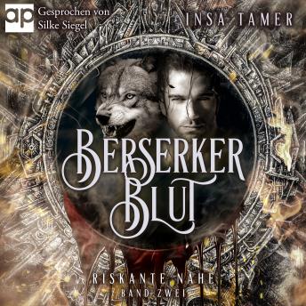 [German] - Berserkerblut (Band 2): Riskante Nähe