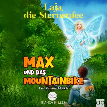 [German] - Max und das Mountainbike: Mutmachbuch