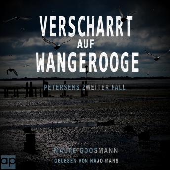 [German] - Verscharrt auf Wangerooge: Petersens zweiter Fall