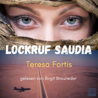 [German] - Lockruf Saudia: Bekenntnisse einer ehemaligen Flugbegleiterin der Saudi Arabian Airlines