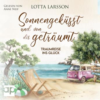 [German] - Sonnengeküsst und von dir geträumt: Traumreise ins Glück