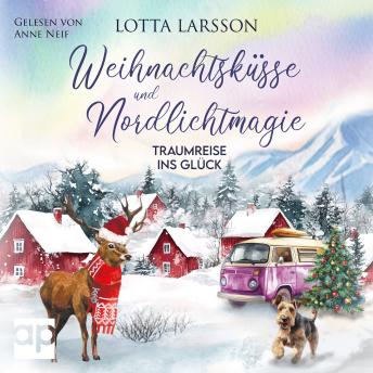 [German] - Weihnachtsküsse und Nordlichtmagie: Traumreise ins Glück