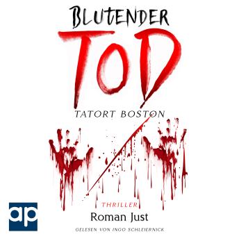 [German] - Blutender Tod - Tatort Boston: Thriller